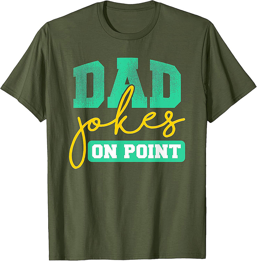Funny Dad Jokes Shirt for Men  Cute Father's Day Gift Tee T-Shirt