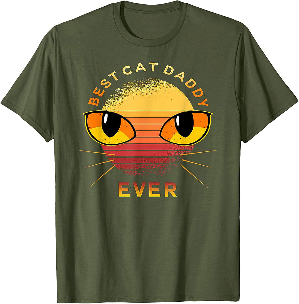 Best Cat Daddy EVER Cat Lovers  Cat Daddy Father's Day T-Shirt