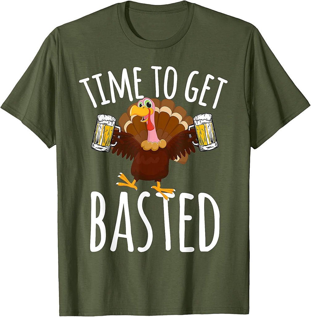 Time To Get Basted Funny Beer Thanksgiving Turkey Gift T-Shirt