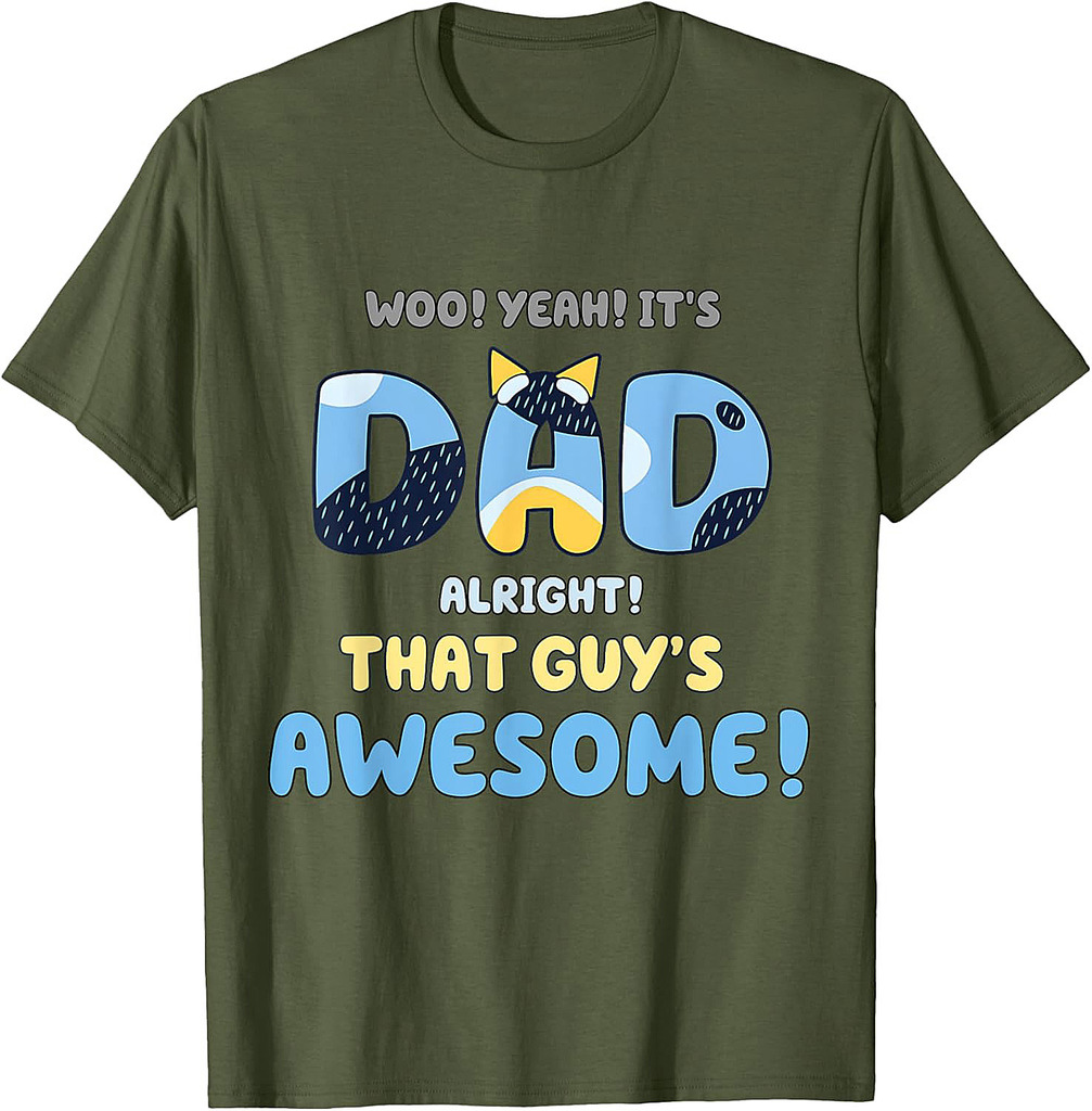My Dad Is Awesome Fathers Day Shirt From Son Daughter Wife T-Shirt