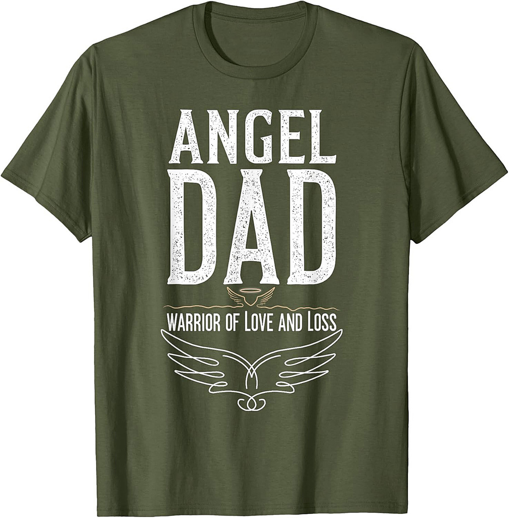 Angel Dad Heaven Father's Day Love Angel Infant Loss Memory T-Shirt