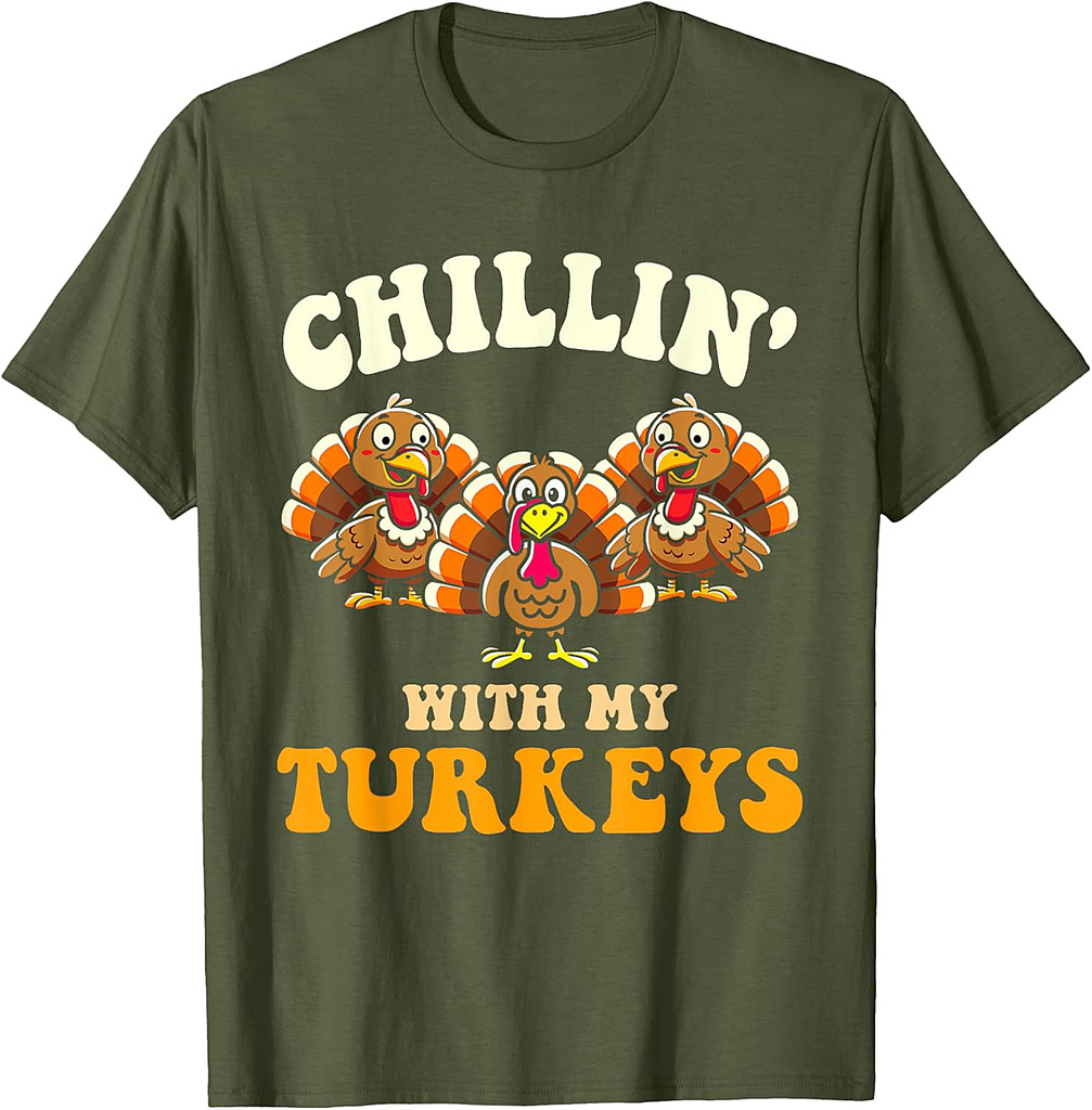 Chillin with my turkeys for thanksgiving family dinner T-Shirt