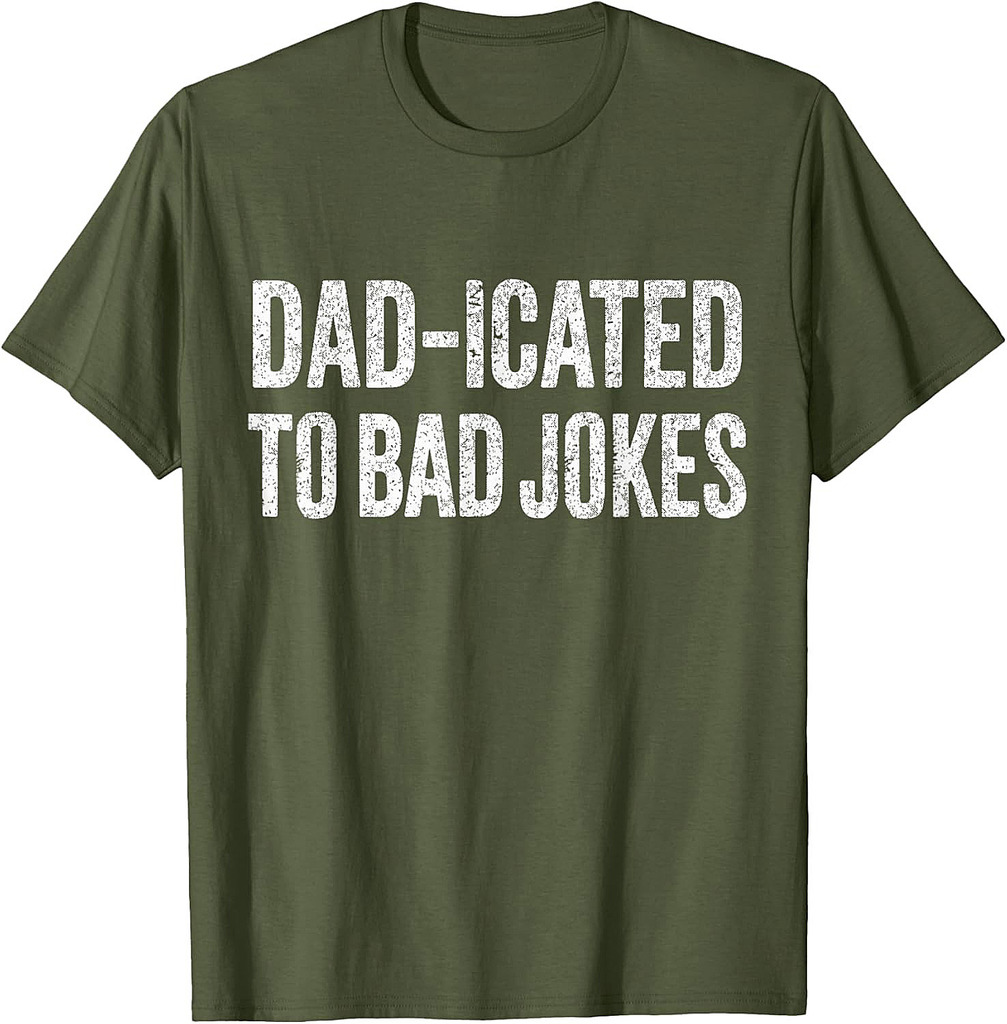 Funny Father's Day Dad Joke Dad-icated to Bad Jokes Mens T-Shirt
