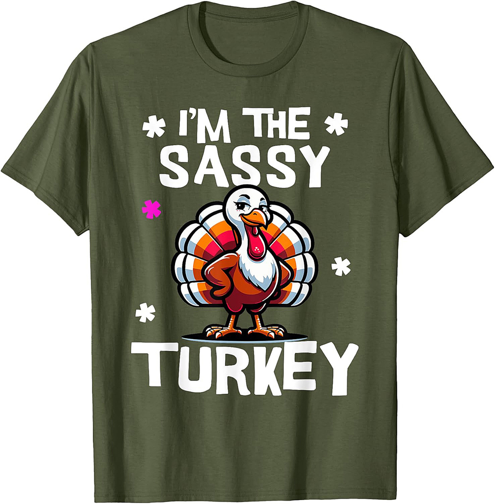 I'm The Sassy Turkey Funny Thanksgiving Matching Family T-Shirt