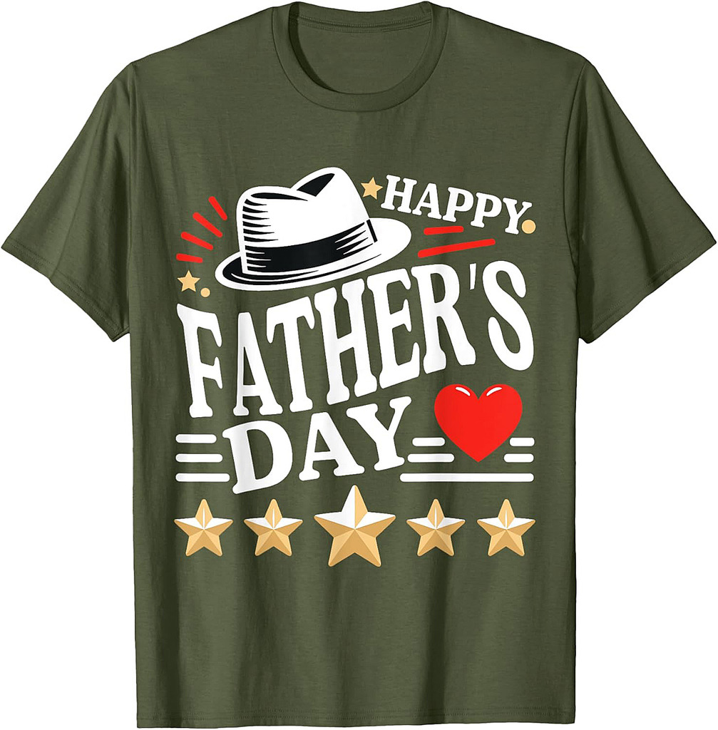 Fathers Day For Dad, Men, women, Girls Happy Father's Day T-Shirt