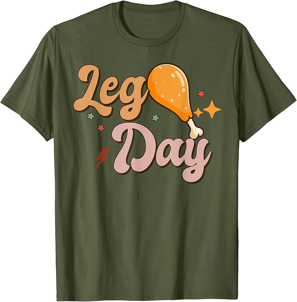 Leg Day Thanksgiving Costume Pilgrim Turkey Day Funny Womens T-Shirt