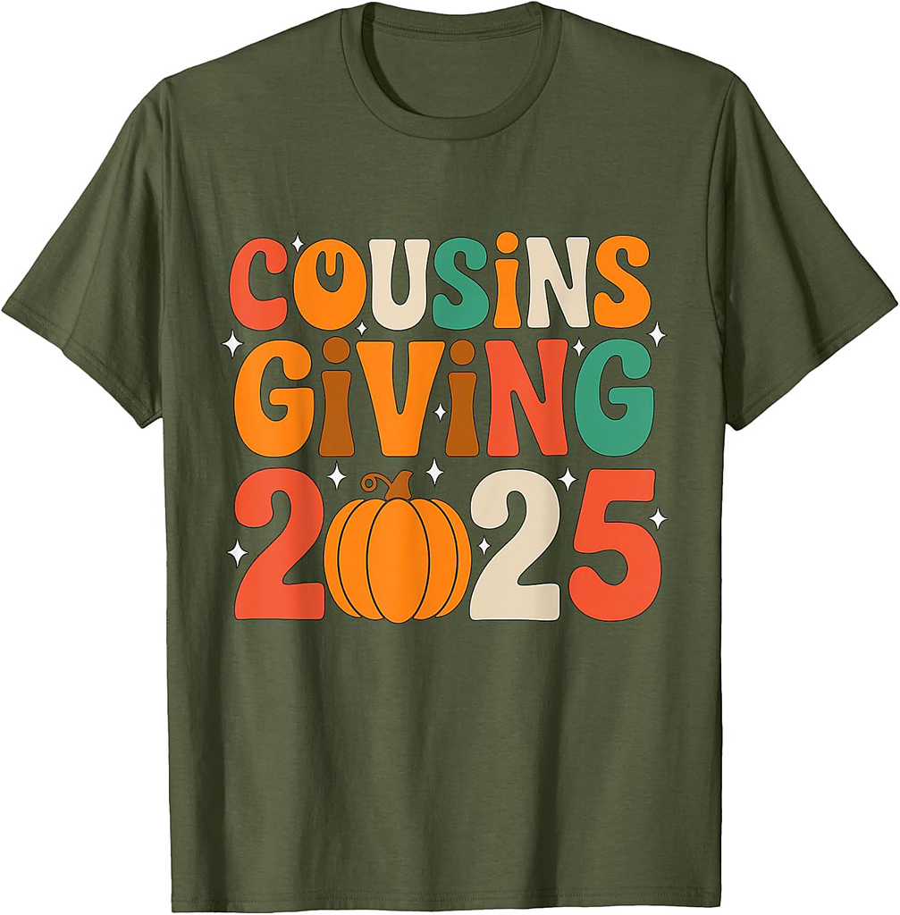 Cousins Giving 2025 Matching Thanksgiving Family Costume T-Shirt