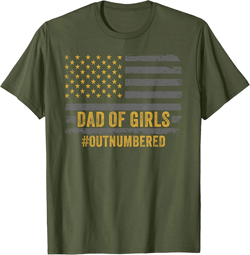 Dad of Girls Outnumbered Fathers Day 2025 for Dad Daughters T-Shirt