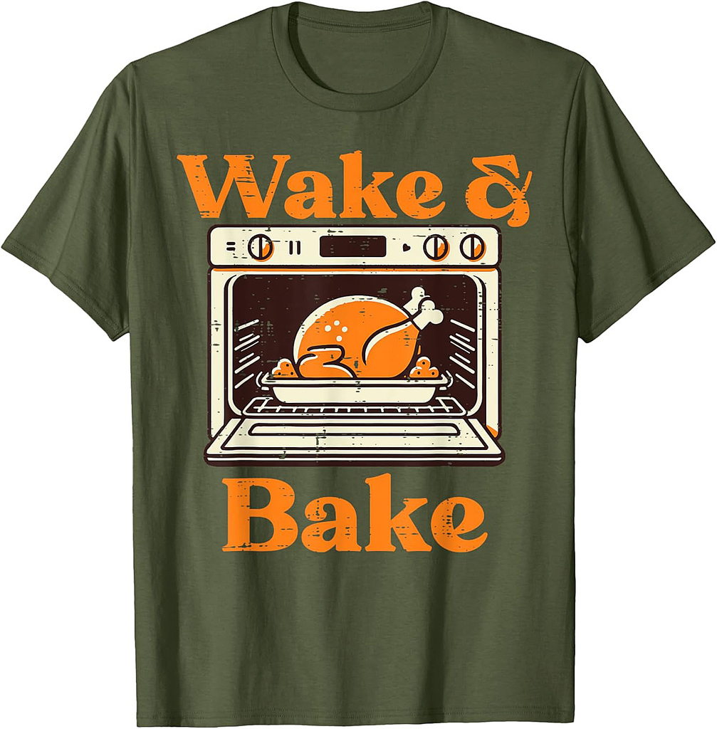 Thanksgiving Wake And Bake Funny Turkey Day Dad Men Women T-Shirt