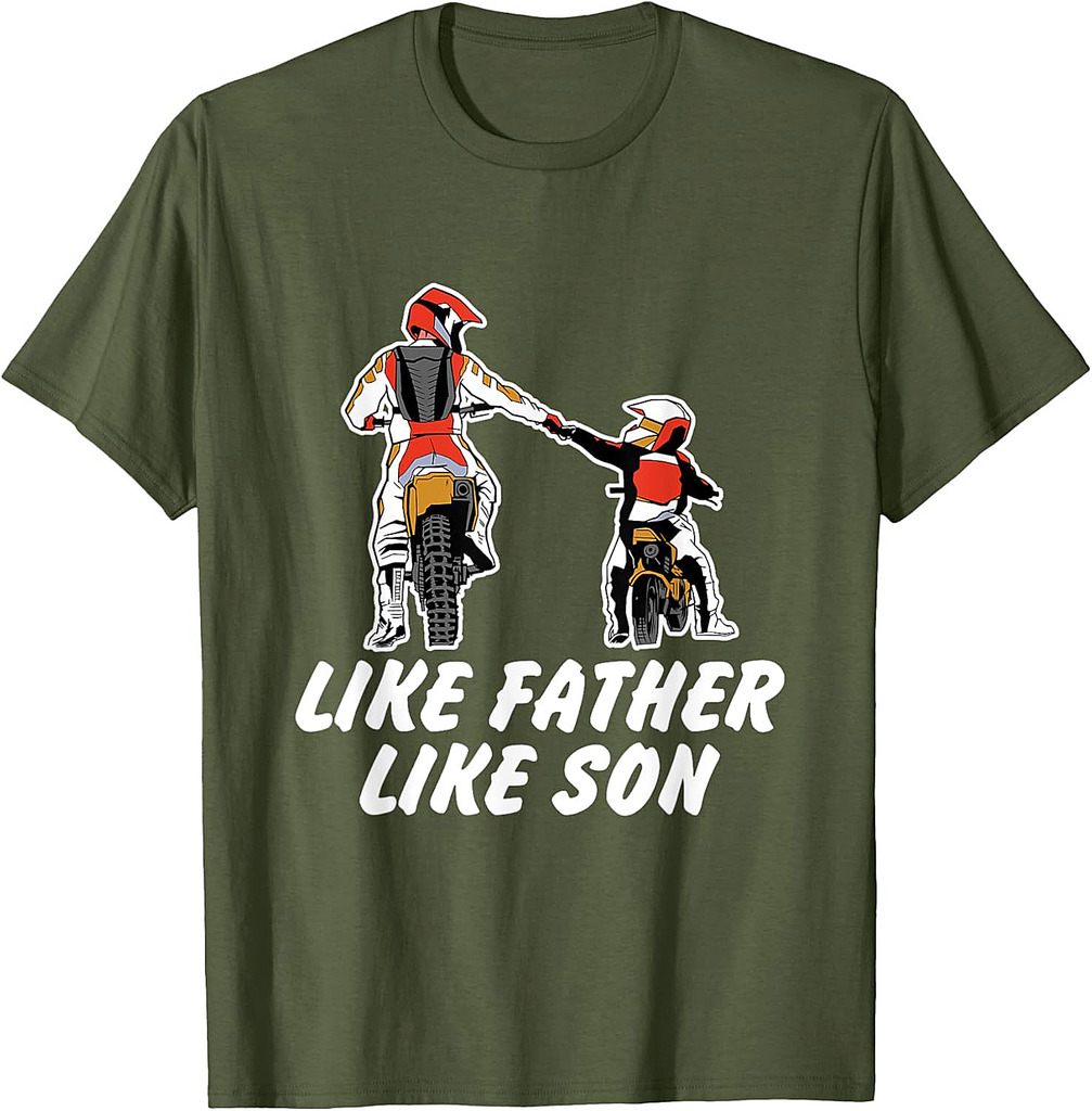 Like Father Like Son Dirt Bike Riding Motocross Father T-Shirt