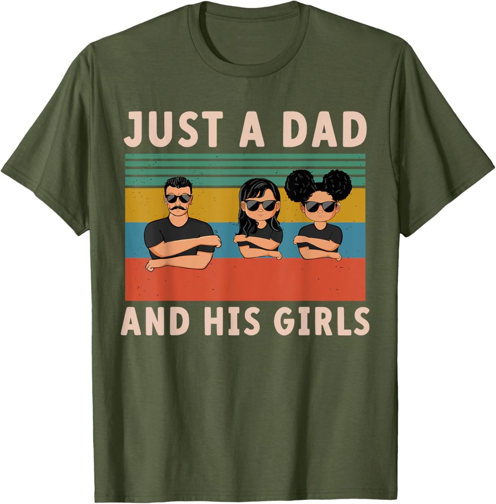 Just A Dad And His Girl Daddy Father's Day T-Shirt