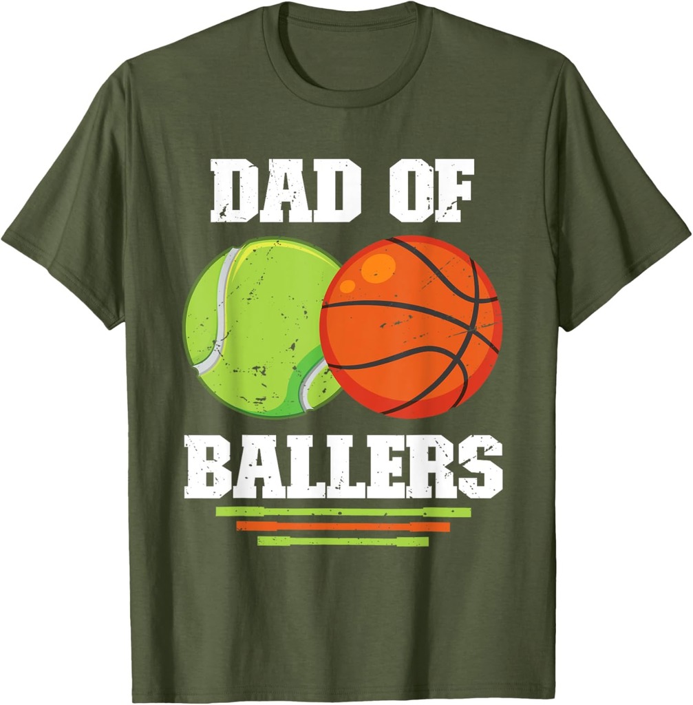 Dad Of Ballers Basketball Tennis Dad Fathers Day coach T-Shirt
