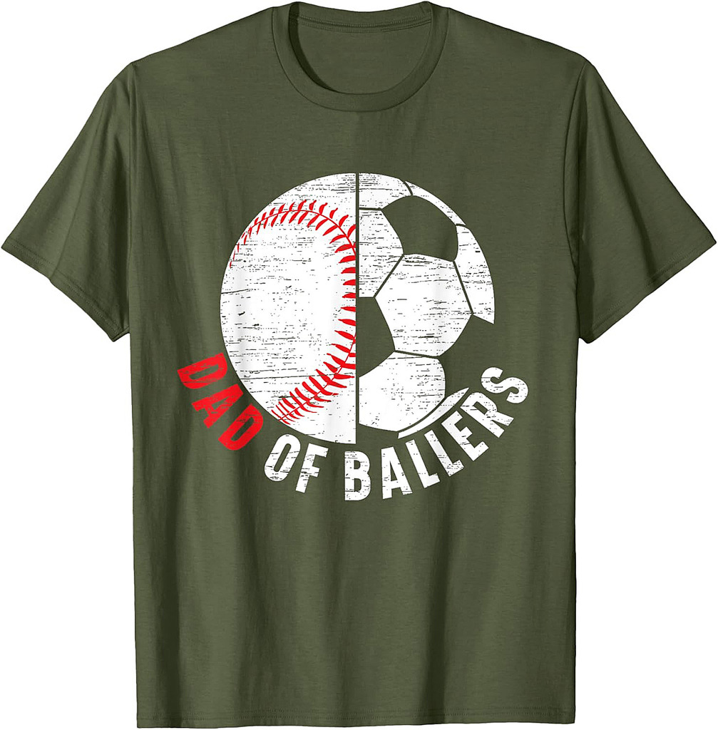 Dad Of Ballers Fathers Day Sport Lover Papa Soccer Baseball T-Shirt