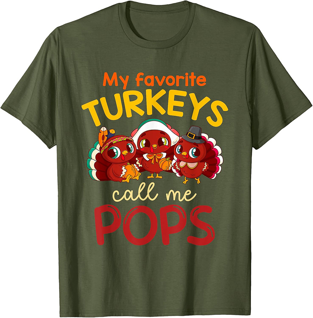 My Favorite Turkeys Call Me Pops Thanksgiving Turkey Men T-Shirt