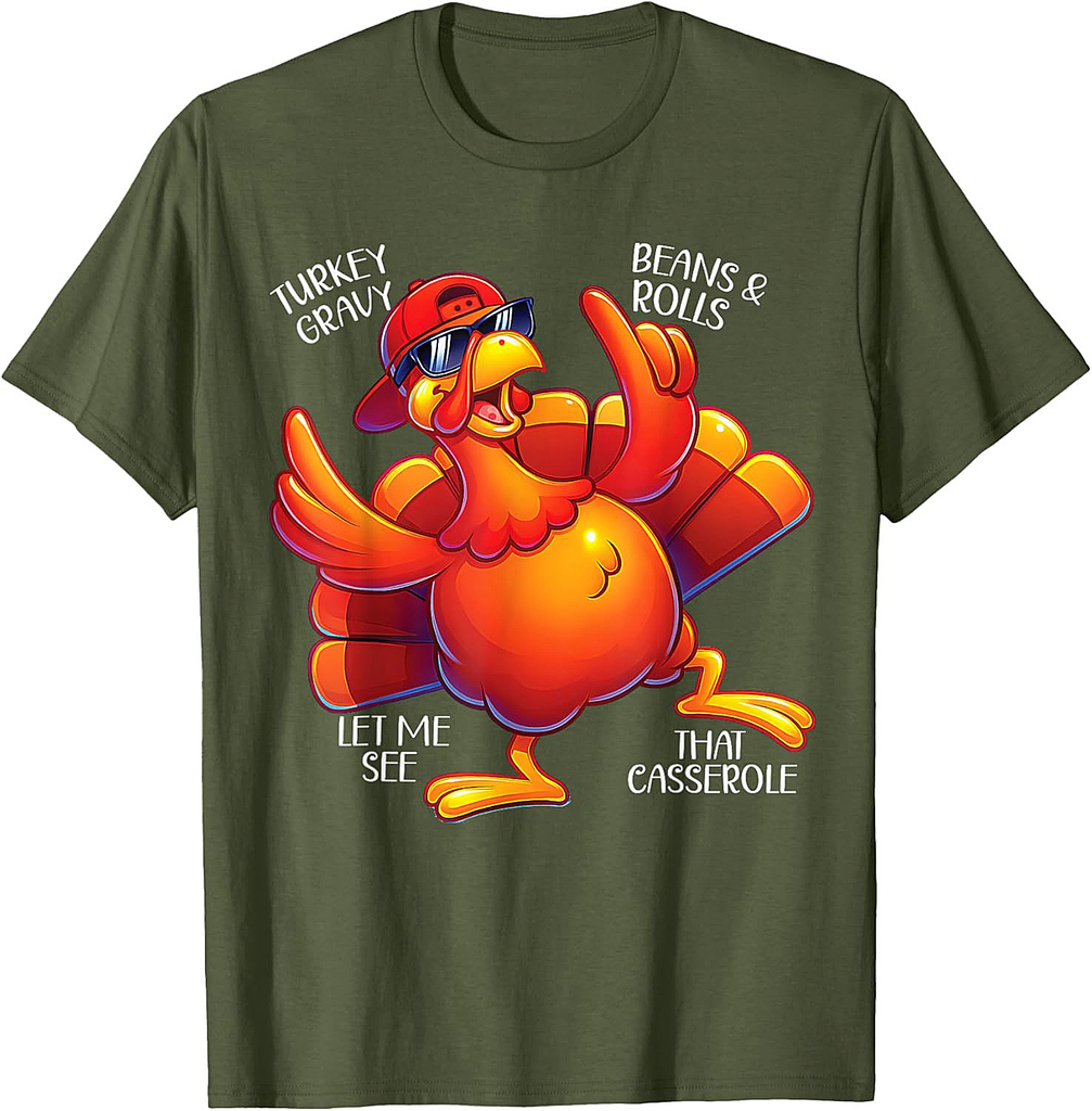 Cute Turkey Gravy Beans Rolls Casserole Funny Thanksgiving T-Shirt