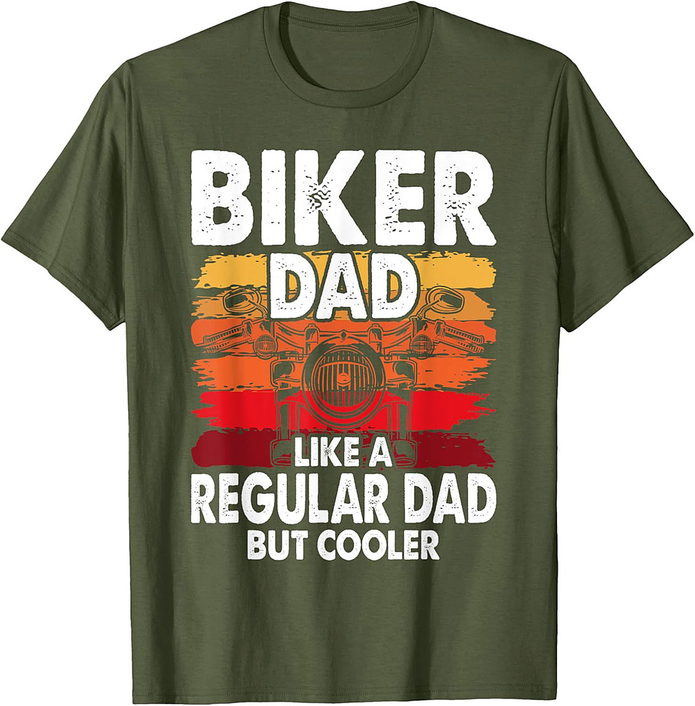 Funny Fathers Day Biker Dad For Biker Motorcycle Dad T-Shirt