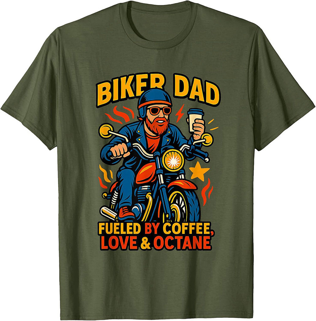 Biker Dad Motorcyle Funny Quote For Coffee Lovers T-Shirt