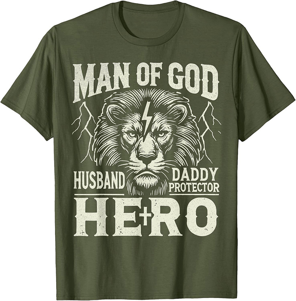 Man of God Husband Daddy Protector Hero Christian Father T-Shirt