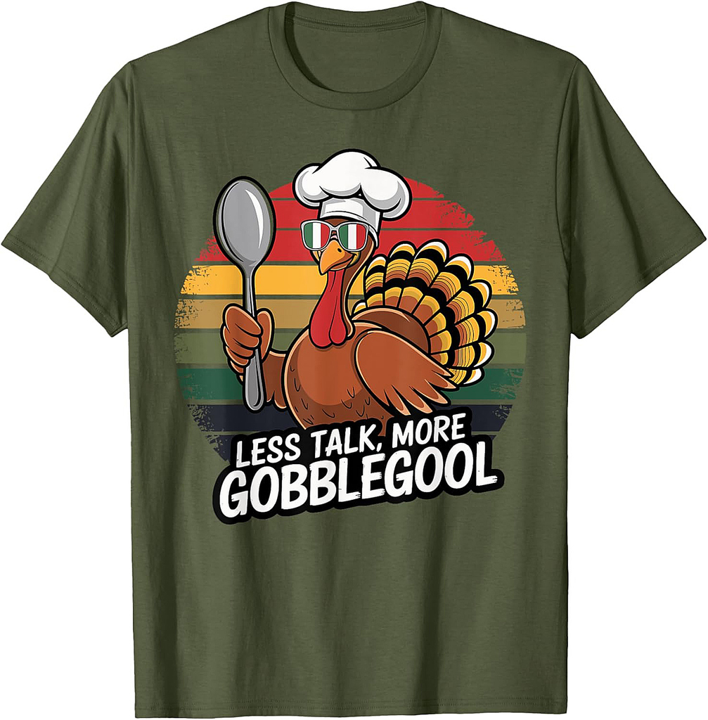 Turkey Day Thanksgiving Day Gobblegool 004 T-Shirt