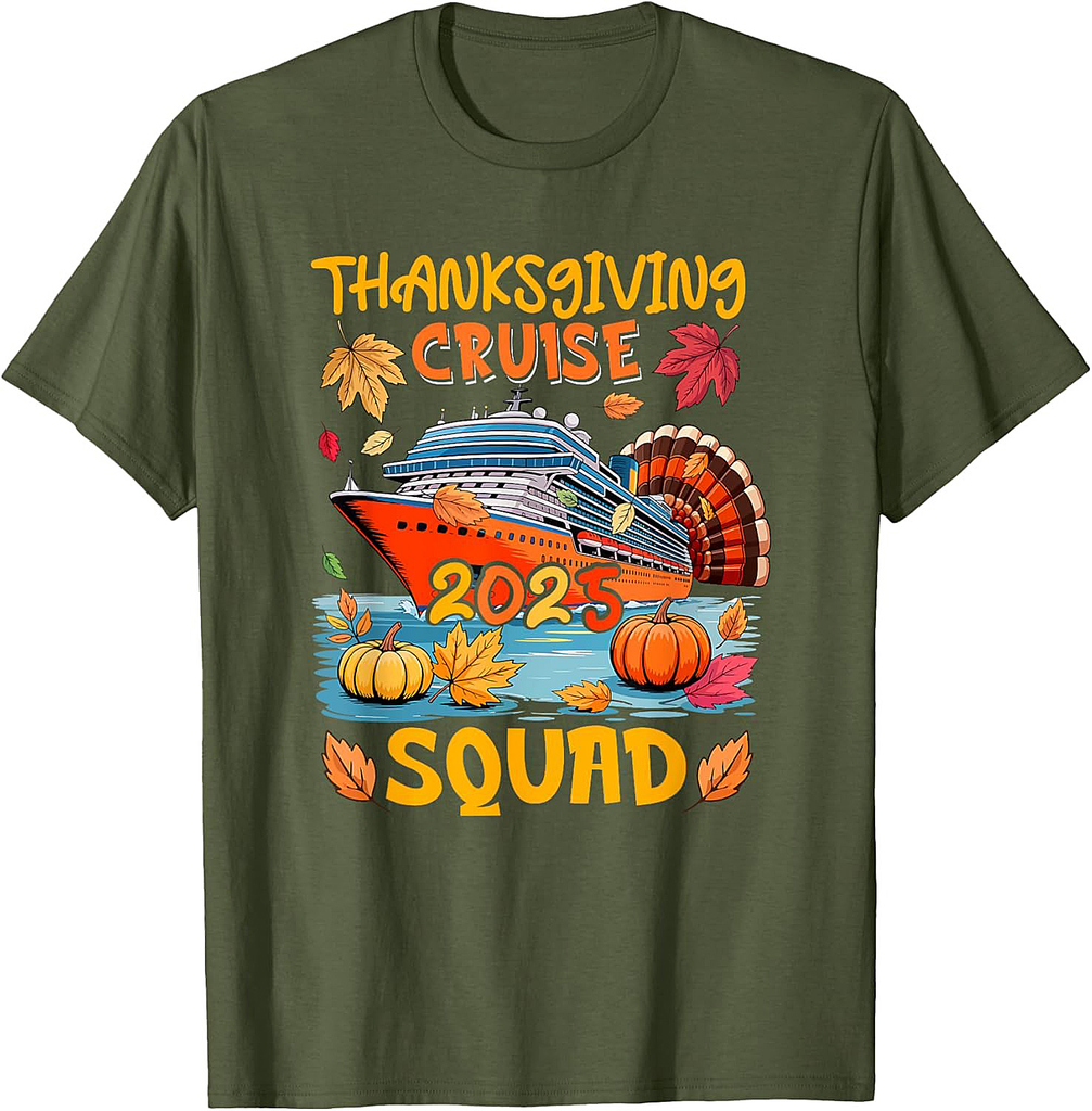 Cruise Squad 2025 Thanksgiving Autumn Cruise Ship As Turkey T-Shirt