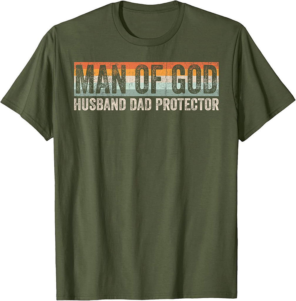 Man of God Husband Dad Protector Christian Dad Father's Day T-Shirt