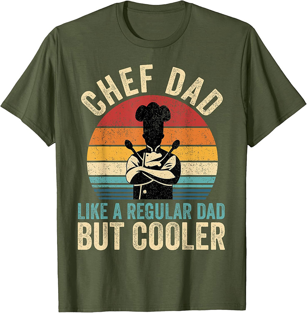 Chef Dad Like Regular Dad But Cooler Father's Day T-Shirt