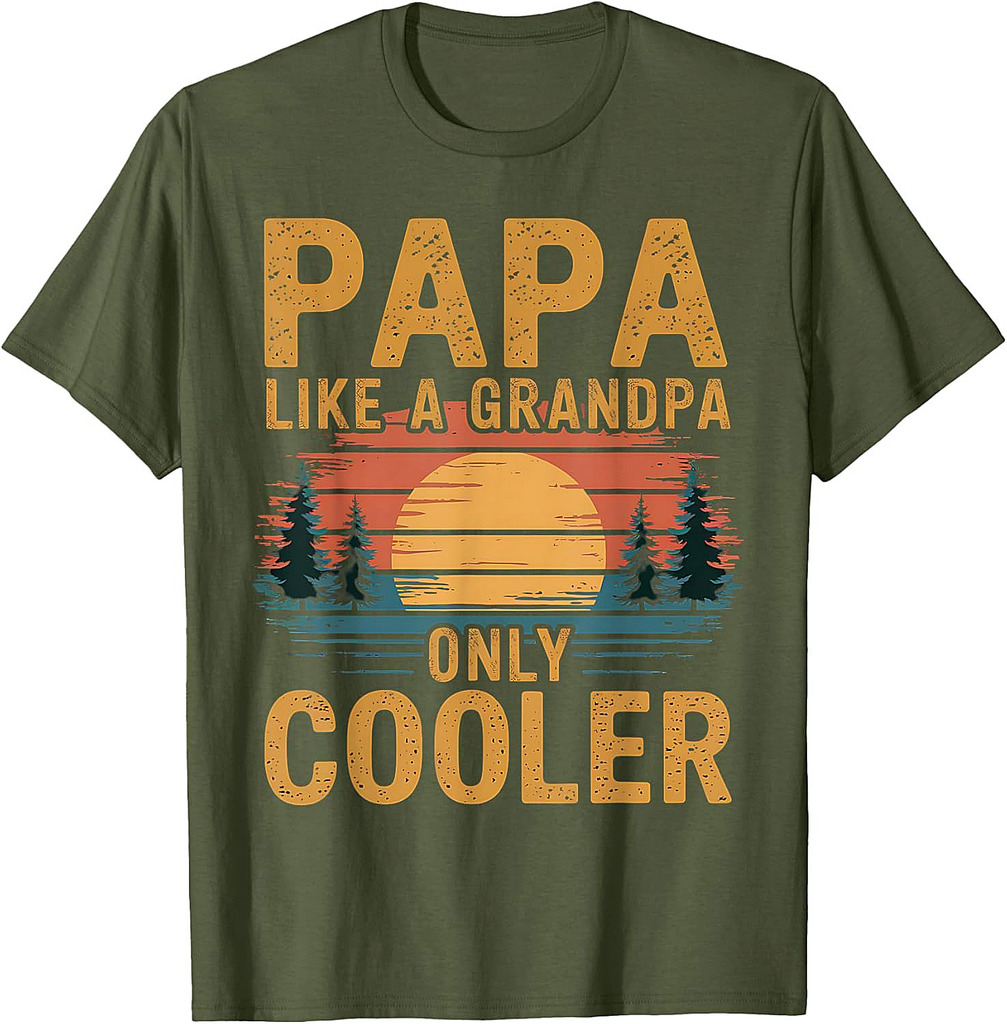 Papa Like A Grandpa Only Cooler Funny Fathers Day T-Shirt