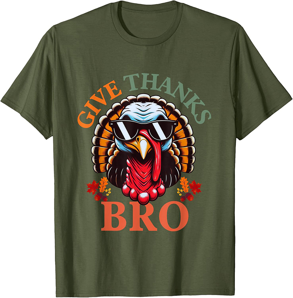 Give Thanks Bro Cute Turkey Cool Thanksgiving T-Shirt