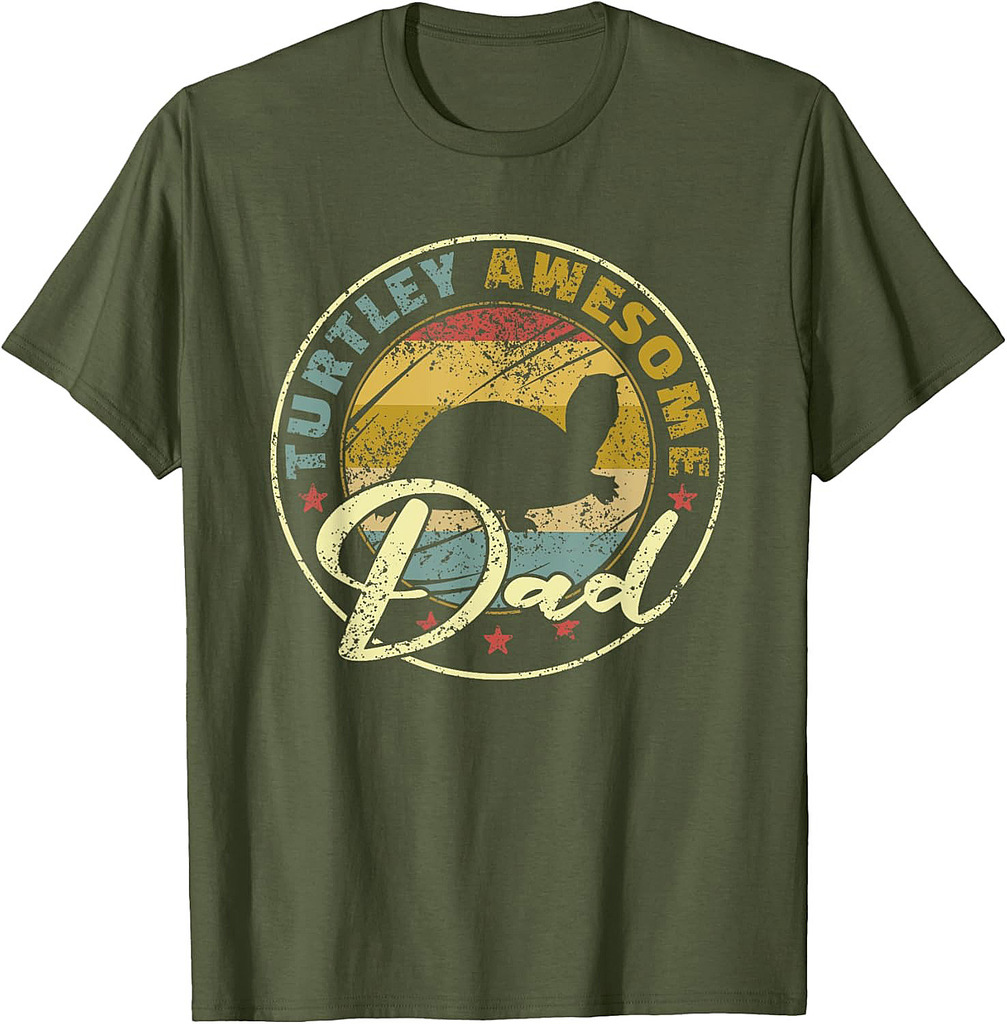 Turtley Awesome Dad Funny Turtle Funny Father's Day T-Shirt