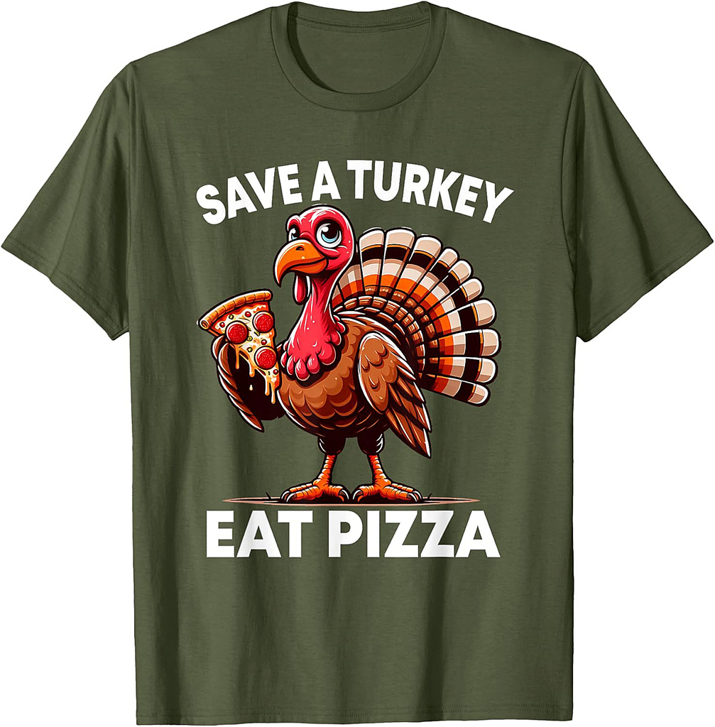 Funny Save a Turkey Eat Pizza Thanksgiving Shirt Adult T-Shirt
