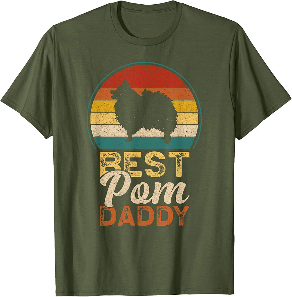 Best Pom Daddy, Father's Day, Pomeranian Dad T-Shirt