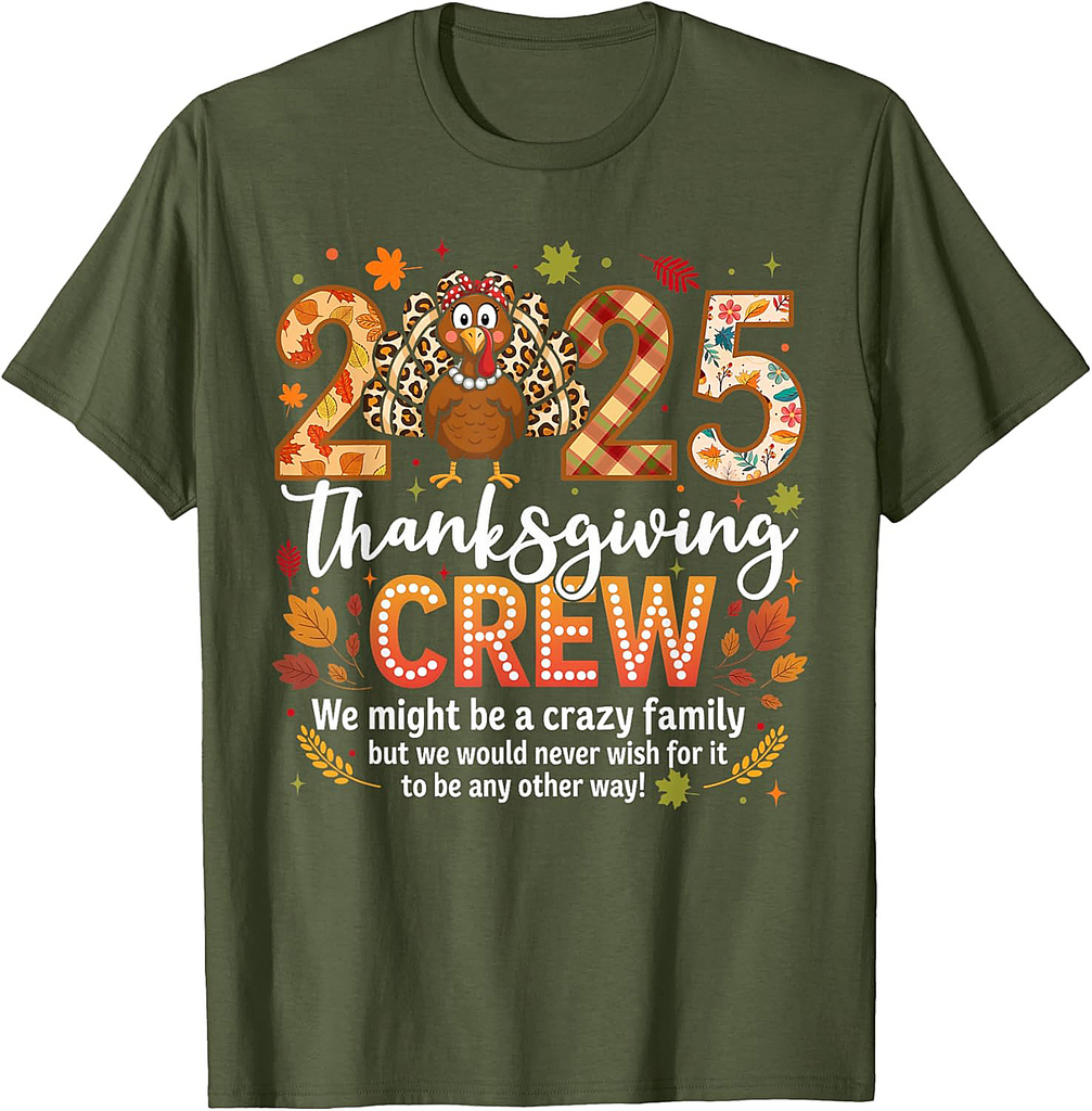 Family Thanksgiving Crew 2025 Turkey Matching Men Women T-Shirt