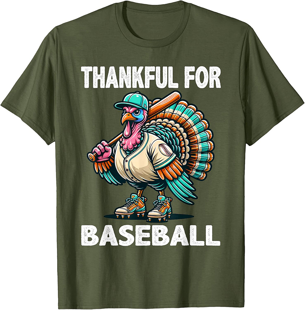 Thankful For Baseball, Turkey Thanksgiving Men Women T-Shirt