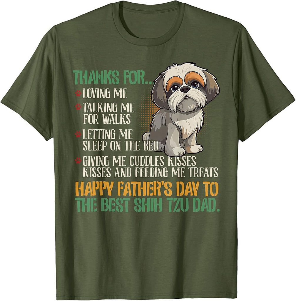 Shih Tzu Dad  Happy Fathers Day To The Best Shih Tzu Dad T-Shirt