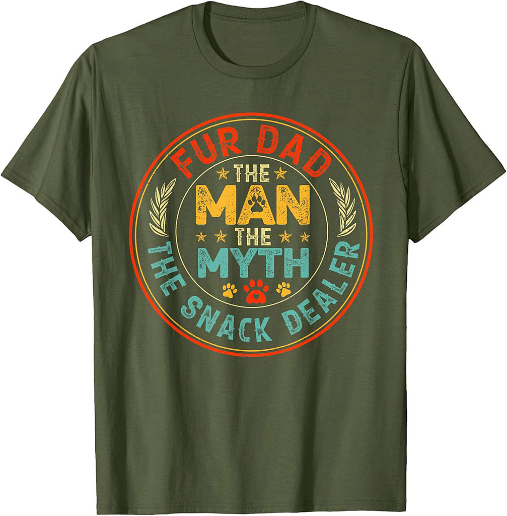 Father's Day Fur Dog Dad The Man The Myth The Snack Dealer T-Shirt