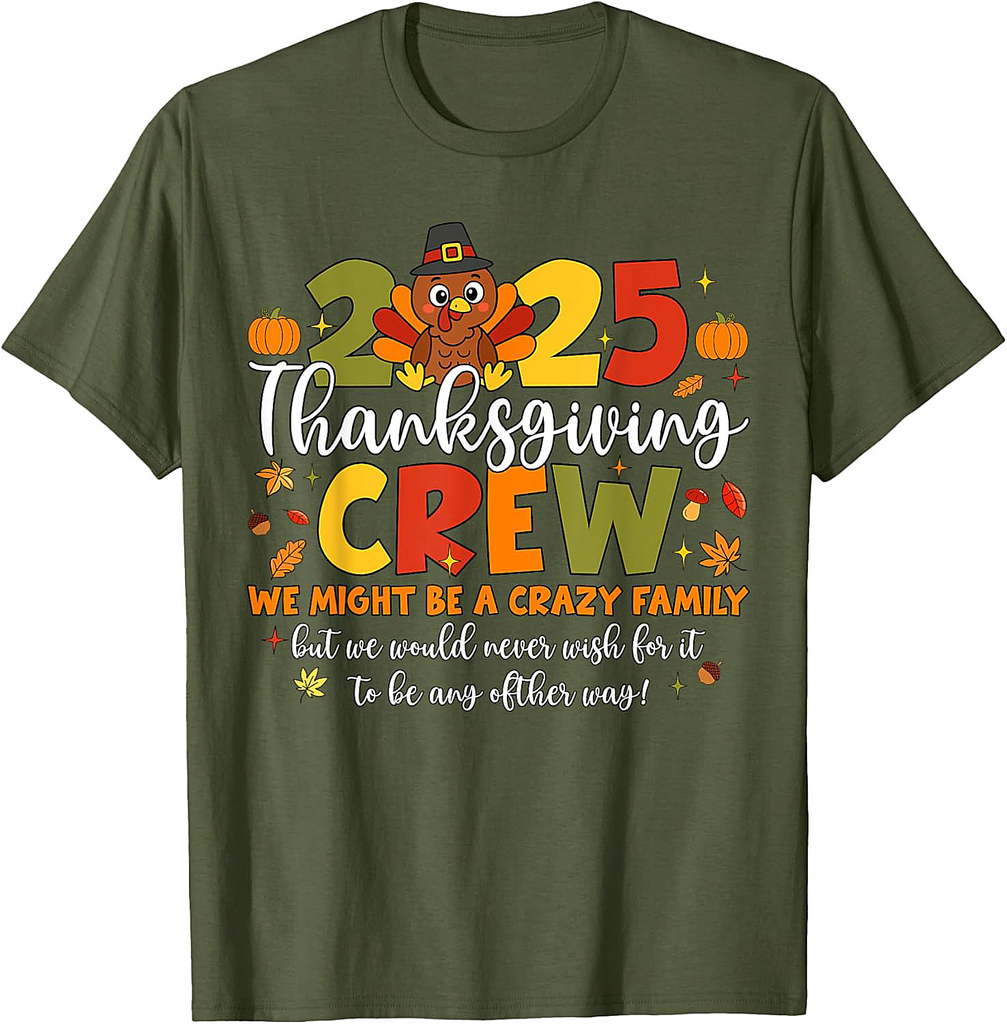 Family Thanksgiving Crew 2025 Turkey Matching Men Women T-Shirt