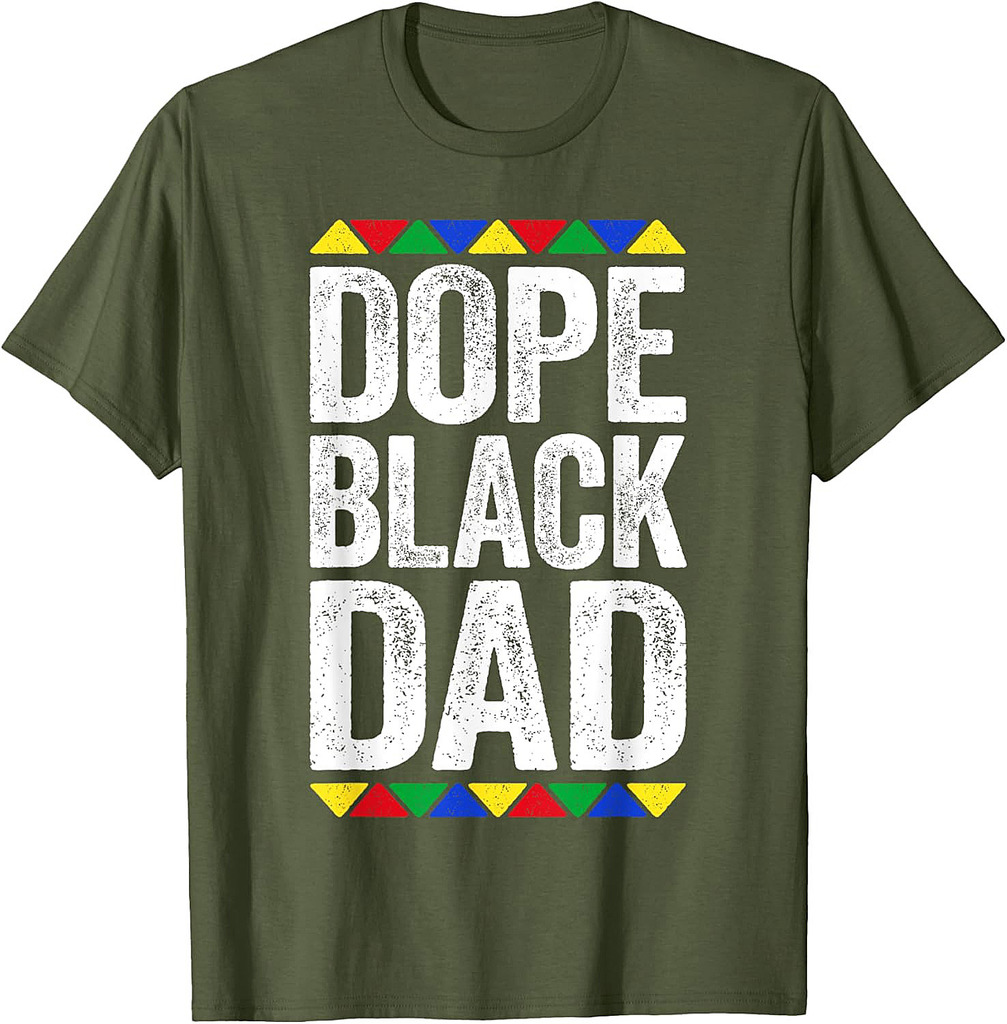 Dope Black Dad Shirt Father Black History Month T-Shirt