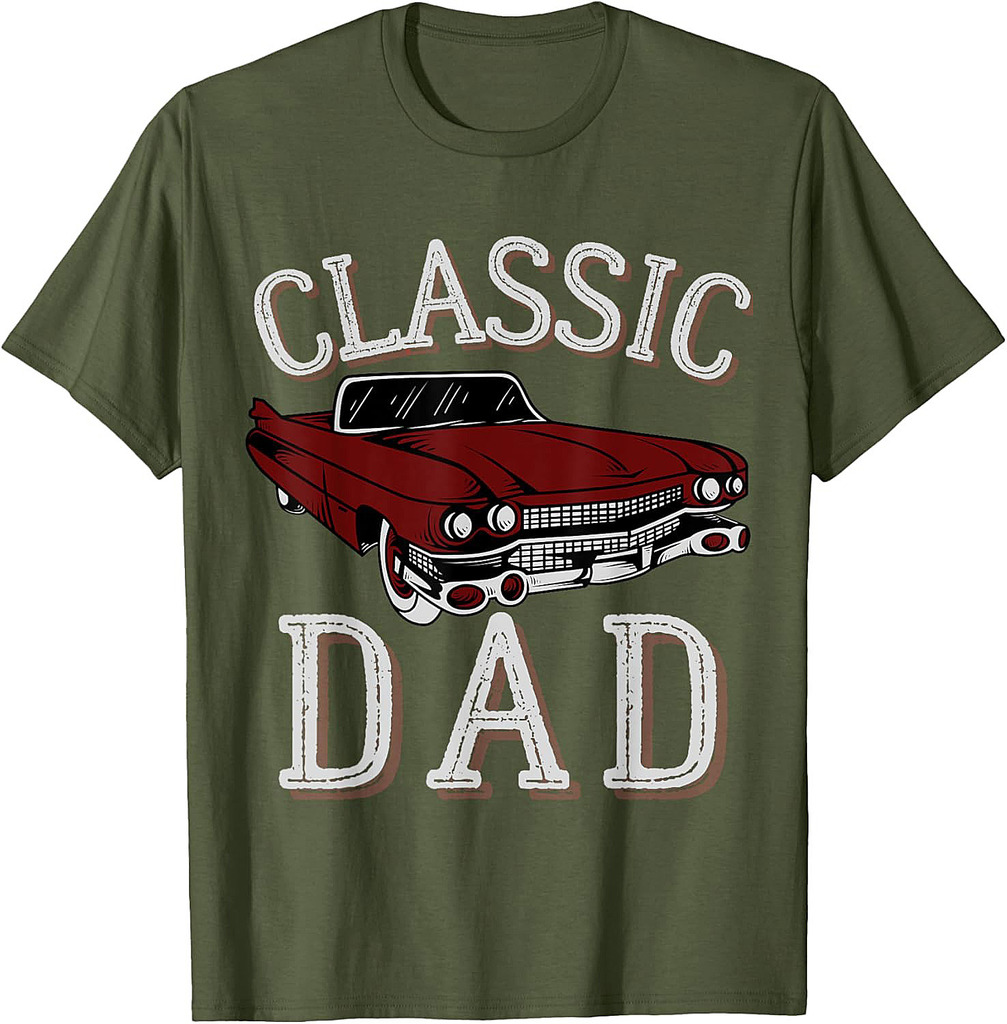 Vintage Funny Dad Classic Car Graphic Father's Day T-Shirt