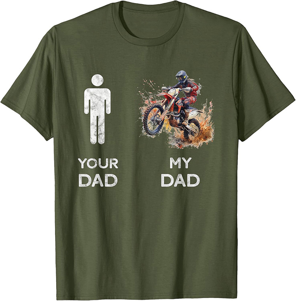 Your Dad Compare To My Dad Proud Son Daughter Of Rider Dad T-Shirt