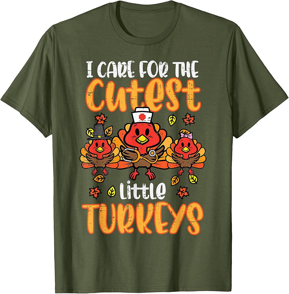 Care For Little Turkeys Nurse Fall Thanksgiving Scrub Top T-Shirt