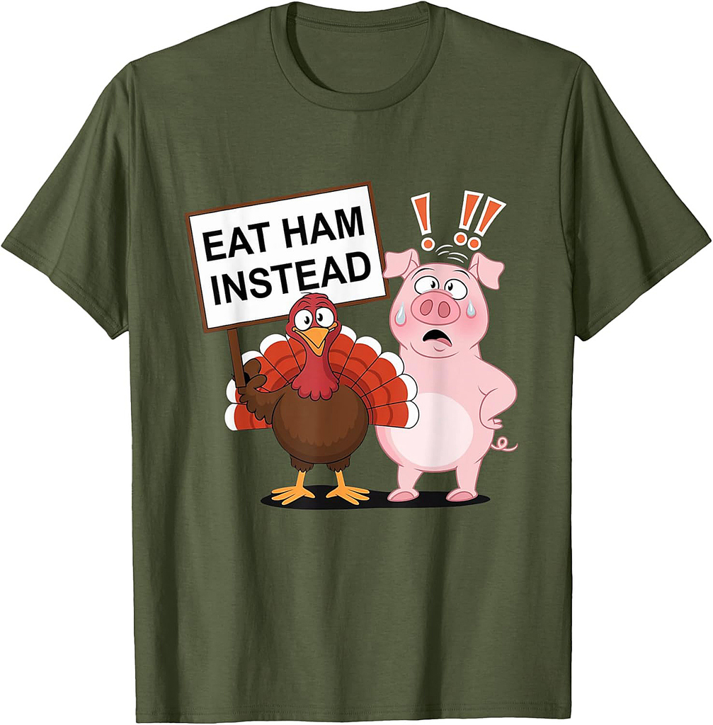 Eat Ham Instead Turkey and Pig Funny Thanksgiving T-Shirt