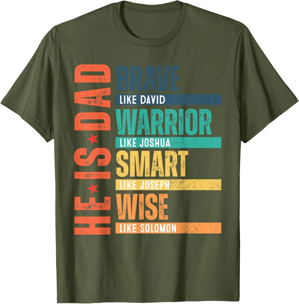 He Is Dad Religious Happy Father's Day Christian Dad Bible T-Shirt