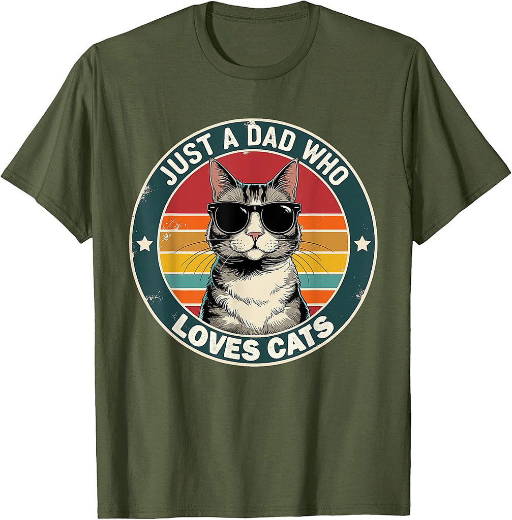 Just A Dad Who Loves Cats Funny Father's Day Cat Dad T-Shirt