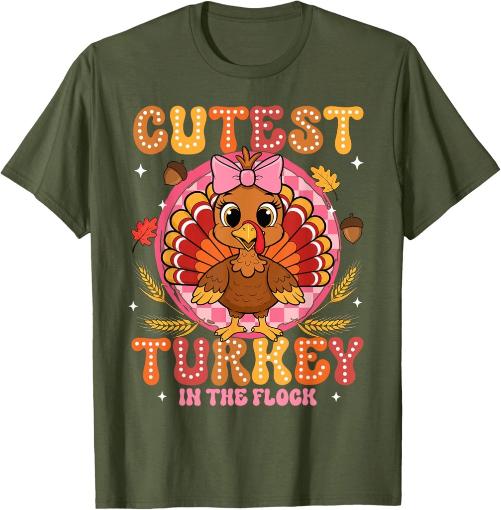 Thanksgiving Cutest Turkey In The Flock Women Girls  T-Shirt