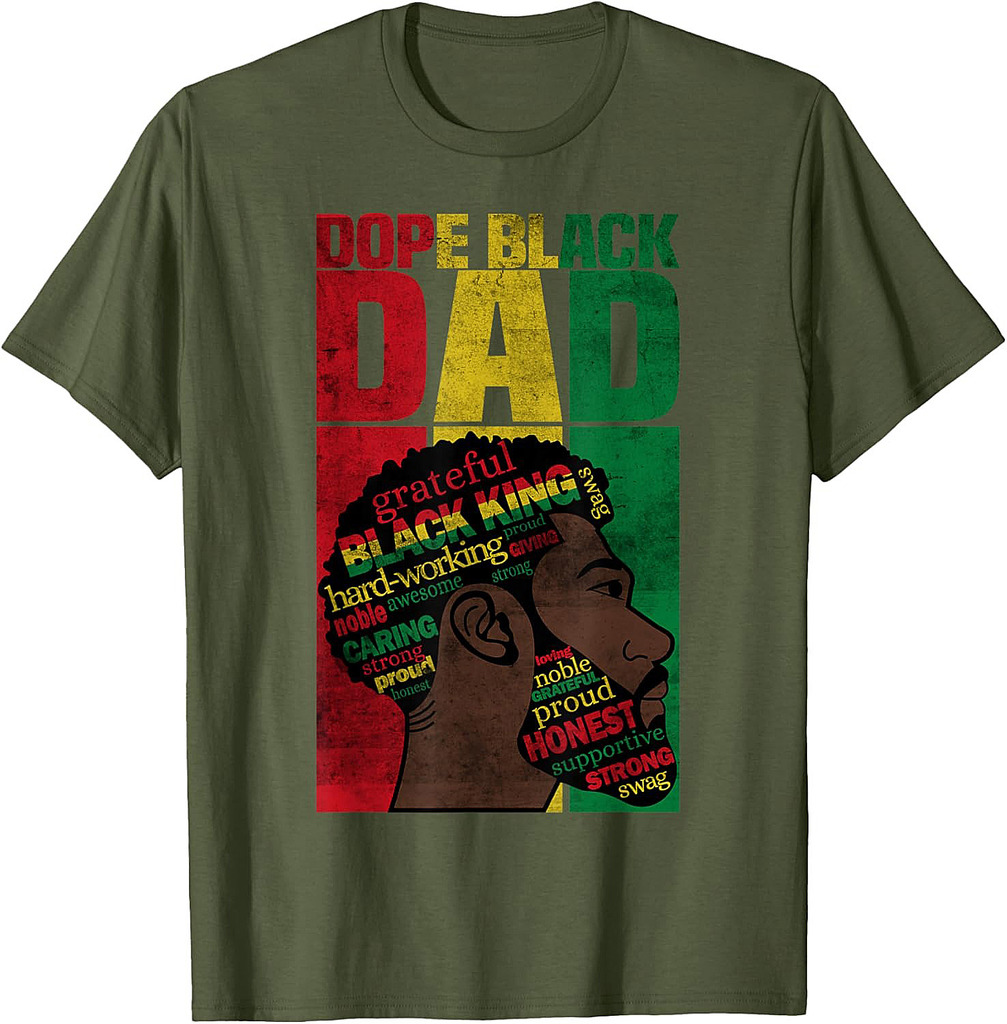 Dope Black Dad Juneteenth Father's Day Dope Black Father T-Shirt