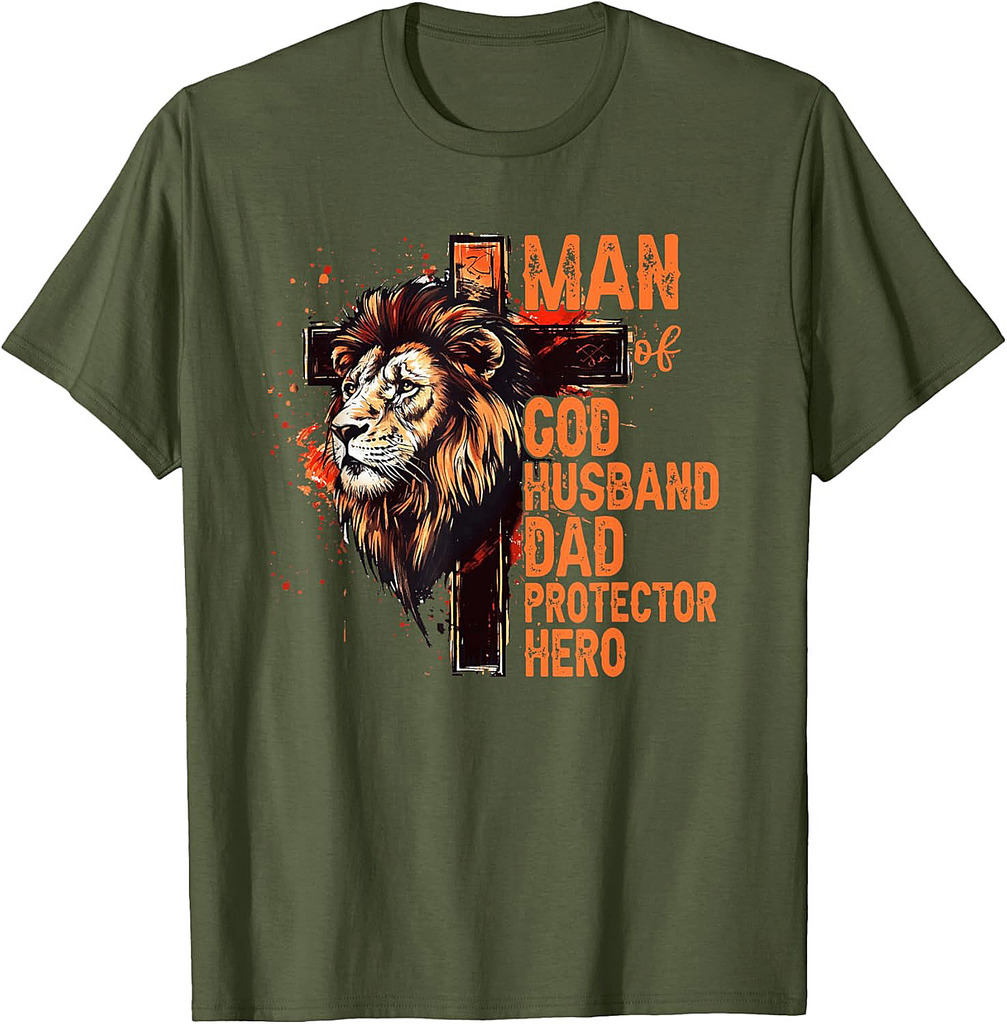 Man Of God Husband Dad Protector Hero Christian Fathers Day T-Shirt