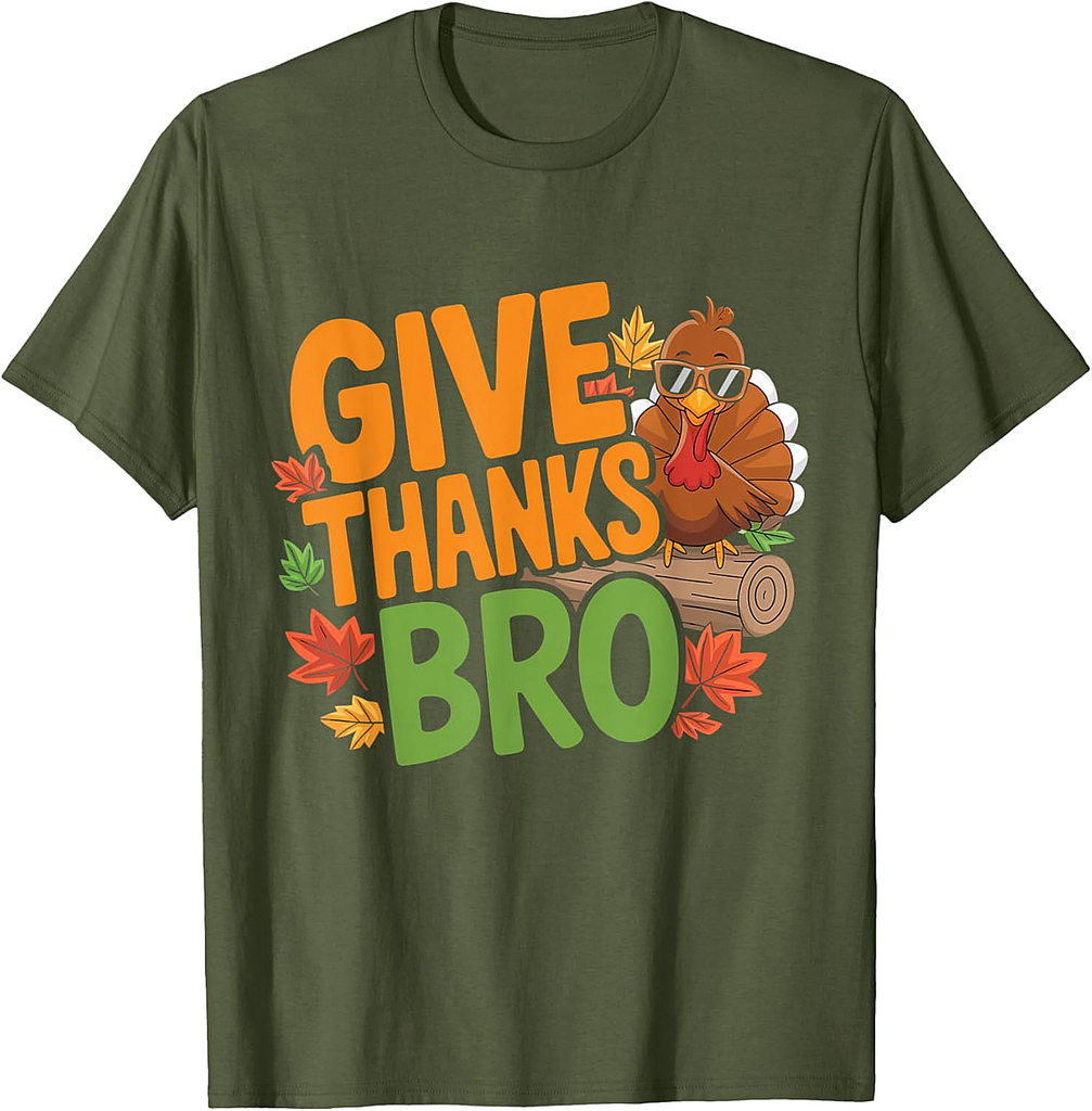 Give Thanks Bro Cute Turkey Toddler Thankful Thanksgiving 003 T-Shirt