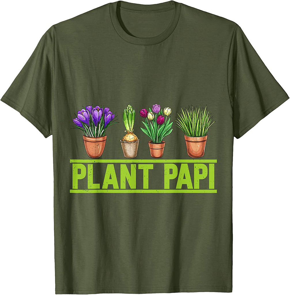 Plant Papi Daddy Father Gardener Gardening Father’s Day T-Shirt