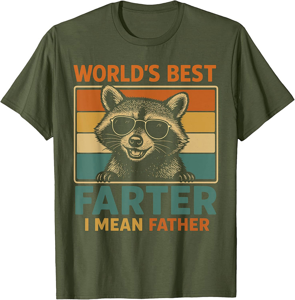 World's Best Farter I Mean Father Funny Raccoon Dad T-Shirt