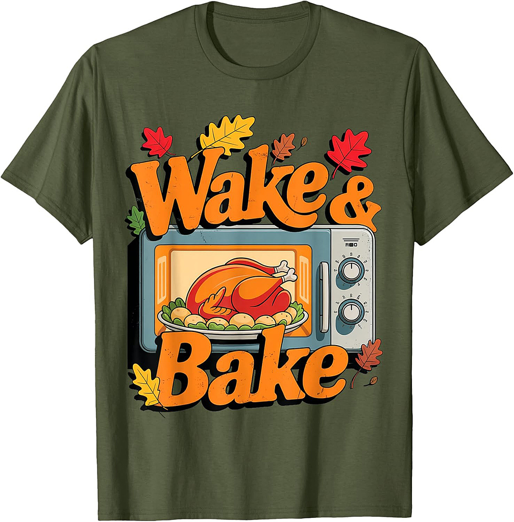 Wake Bake Funny Thanksgiving Turkey Feast Meal Dinner Chef T-Shirt